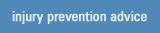 Injury Prevention Advice