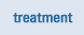 Treatment